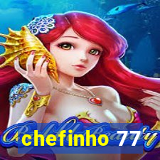 chefinho 77